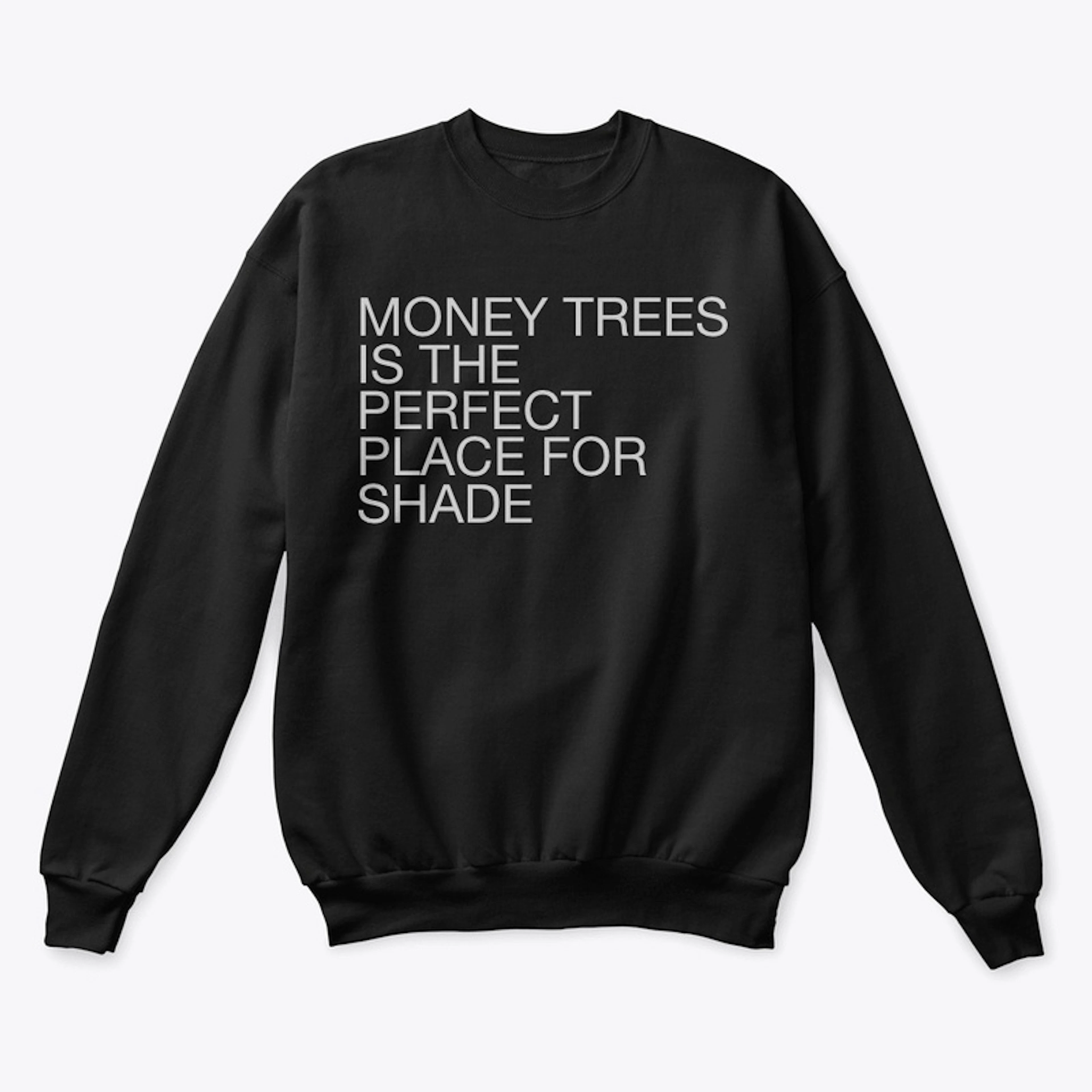 MONEY TREES
