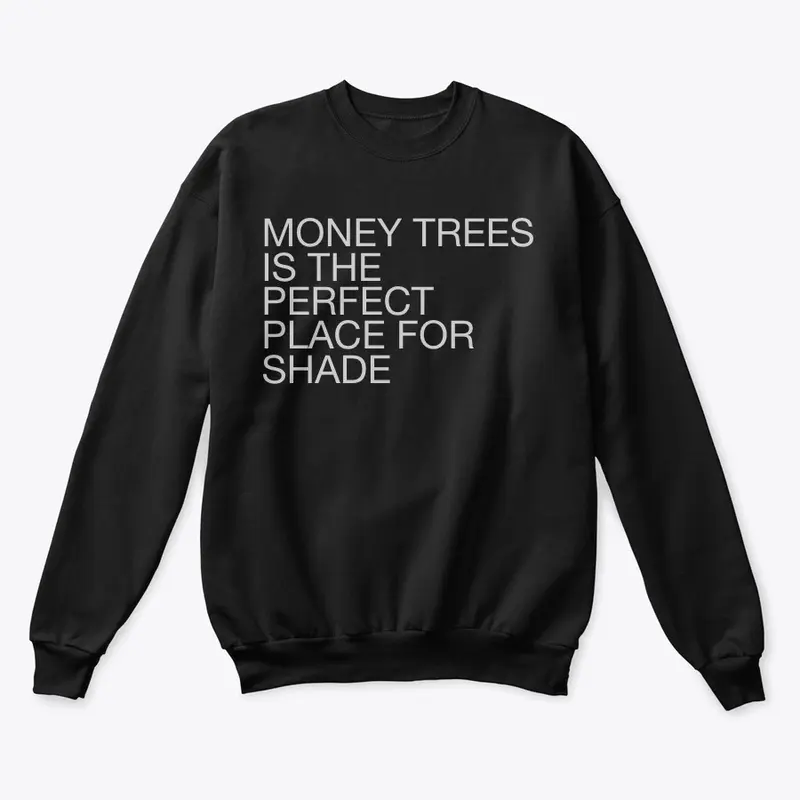 MONEY TREES